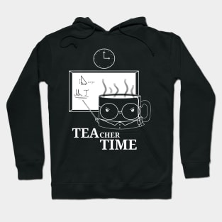 Tea Time Teacher Hoodie